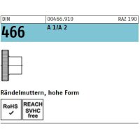 DIN 466 Rändelmuttern - A1/A2 - hohe Form